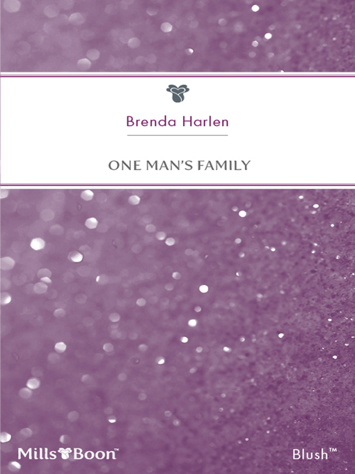 Title details for One Man's Family by Brenda Harlen - Wait list